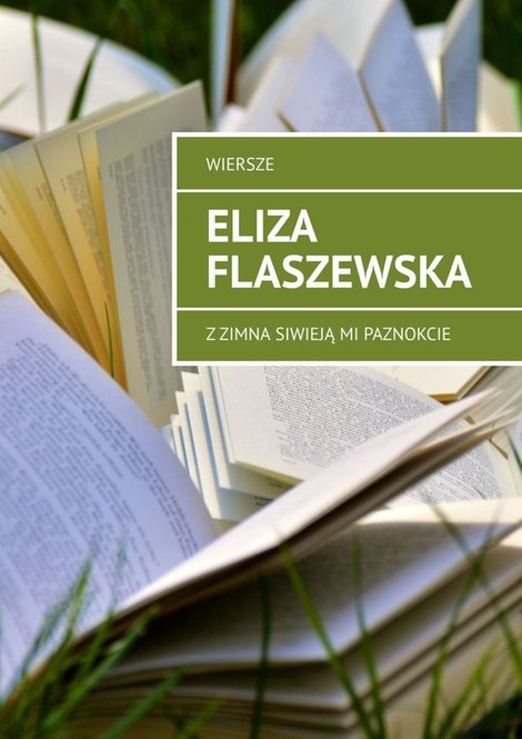 ebooki: Z&nbsp;zimna siwieją mi paznokcie &ndash; ebook