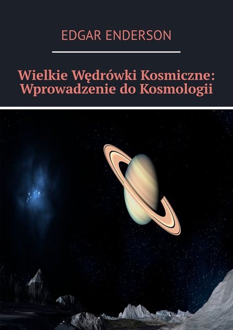 ebooki: Wielkie Wędr&oacute;wki Kosmiczne: Wprowadzenie do&nbsp;Kosmologii &ndash; ebook