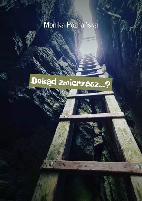 ebooki: Dokąd zmierzasz&hellip;? &ndash; ebook