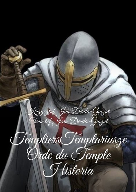 ebooki: Templiers Templariusze orde du Temple Historia &ndash; ebook