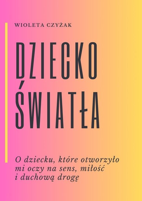 ebooki: Dziecko Światła &ndash; ebook