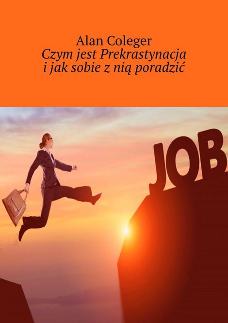 ebooki: Czym jest Prekrastynacja i&nbsp;jak&nbsp;sobie z&nbsp;nią poradzić &ndash; ebook