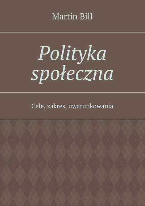 ebooki: Polityka społeczna &ndash; ebook