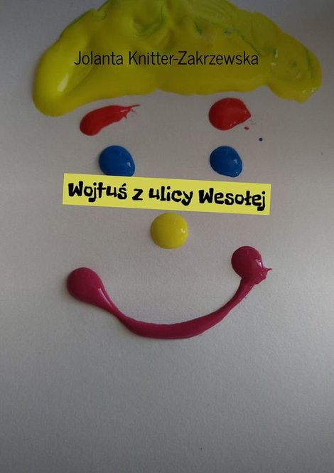 ebooki: Wojtuś z&nbsp;ulicy Wesołej &ndash; ebook