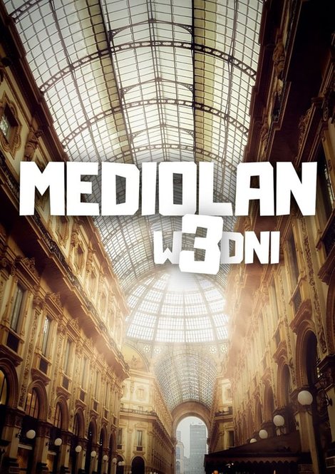 ebooki: Mediolan w&nbsp;3&nbsp;dni &ndash; ebook