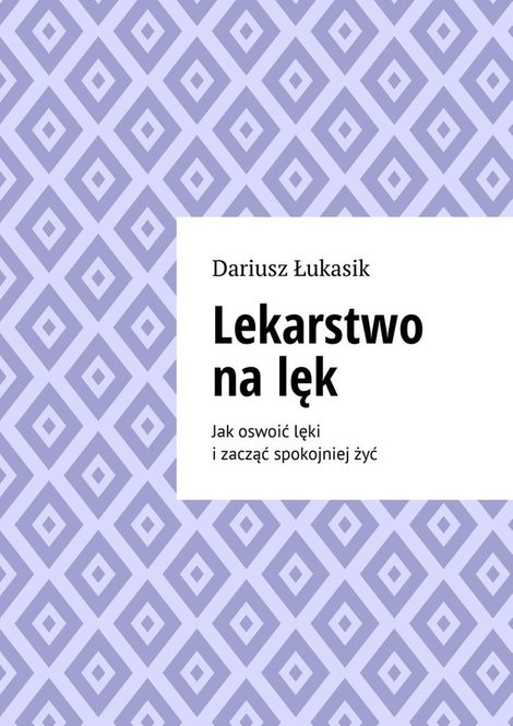 ebooki: Lekarstwo na&nbsp;lęk &ndash; ebook