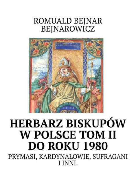 ebooki: Herbarz biskup&oacute;w w&nbsp;Polsce: tom II (do&nbsp;roku&nbsp;1980) &ndash; ebook