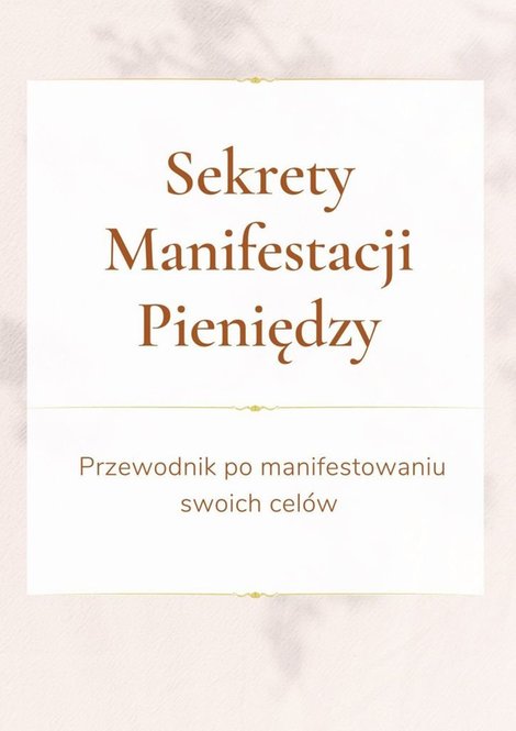 ebooki: Sekrety Manifestacji Pieniędzy &ndash; ebook