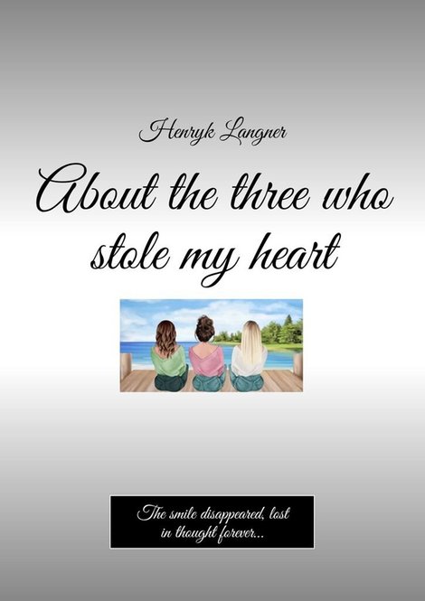 ebooki: About the three who stole my heart &ndash; ebook
