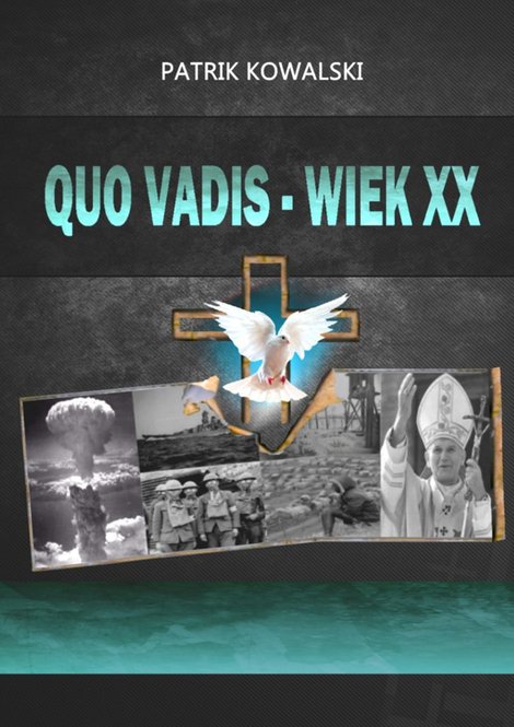 ebooki: Quo vadis&nbsp;&mdash; wiek&nbsp;XX &ndash; ebook