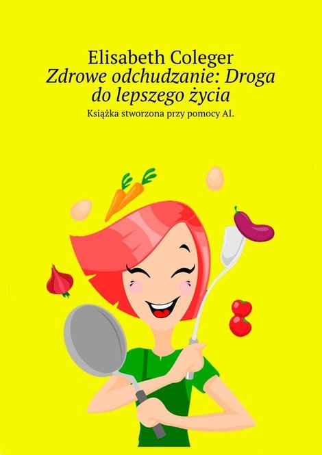 ebooki: Zdrowe odchudzanie: Droga do&nbsp;lepszego życia &ndash; ebook
