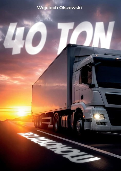 ebooki: 40 ton bez&nbsp;alkoholu &ndash; ebook