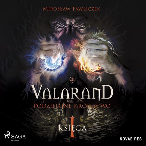 audiobooki: Valarand. Podzielone kr&oacute;lestwo. Księga I &ndash; audiobook