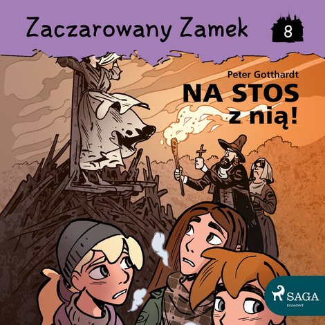 audiobooki: Zaczarowany Zamek 8 - Na stos z nią! – audiobook