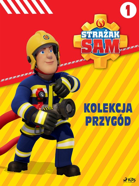 ebooki: Strażak Sam - Kolekcja przyg&oacute;d 1 &ndash; ebook