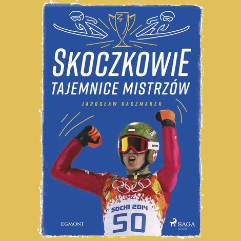 audiobooki: Skoczkowie - Tajemnice mistrz&oacute;w &ndash; audiobook