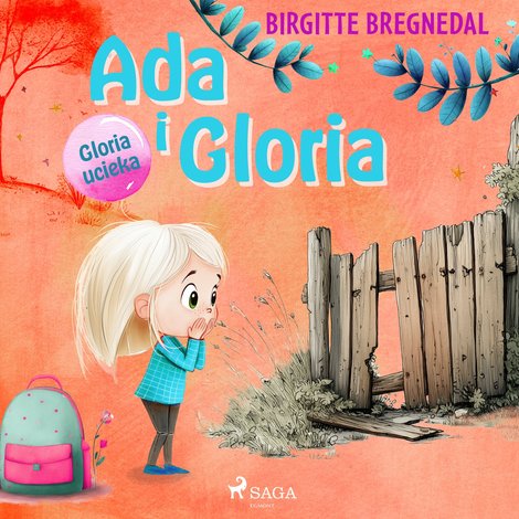audiobooki: Ada i Gloria. Część 2. Gloria ucieka &ndash; audiobook