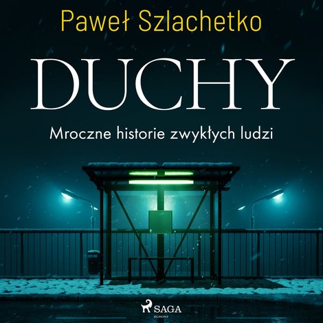 audiobooki: Duchy. Mroczne historie zwykłych ludzi &ndash; audiobook