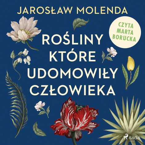 audiobooki: Rośliny, kt&oacute;re udomowiły człowieka &ndash; audiobook