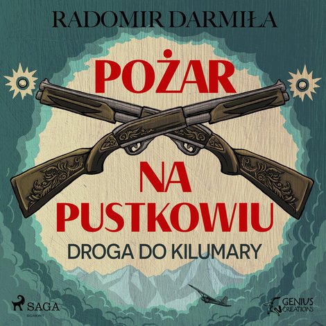 audiobooki: Pożar na pustkowiu: Droga do Kilumary – audiobook