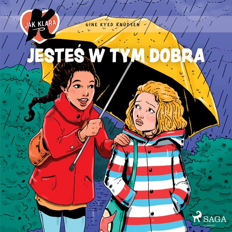 audiobooki: K jak Klara 22 - Jesteś w tym dobra &ndash; audiobook