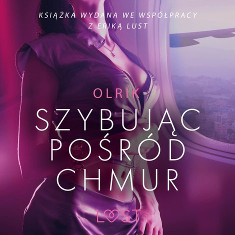 audiobooki: Szybując pośr&oacute;d chmur - opowiadanie erotyczne &ndash; audiobook