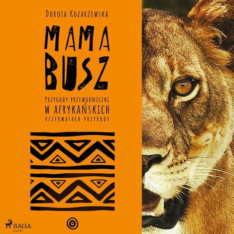 audiobooki: MAMA BUSZ. Przygody przewodniczki w afrykańskich rezerwatach przyrody &ndash; audiobook