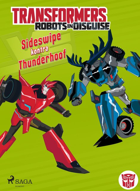 ebooki: Transformers - Robots in Disguise - Sideswipe kontra Thunderhoof &ndash; ebook