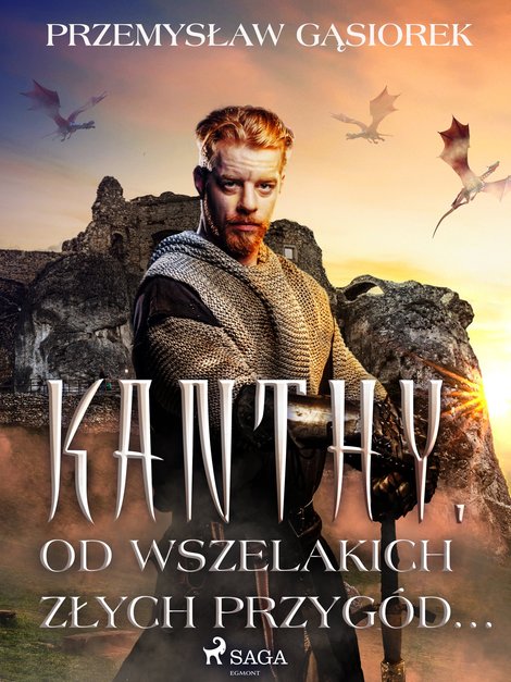ebooki: Kanthy. Od wszelakich złych przyg&oacute;d... &ndash; ebook