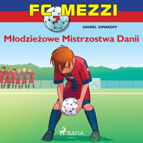 audiobooki: FC Mezzi 7 - Młodzieżowe Mistrzostwa Danii &ndash; audiobook