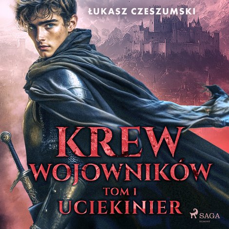 audiobooki: Krew wojownik&oacute;w. Tom 1. Uciekinier &ndash; audiobook