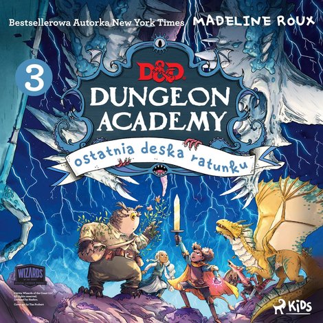 audiobooki: Dungeons and Dragons. Dungeon Academy. Część 3. Ostatnia deska ratunku &ndash; audiobook