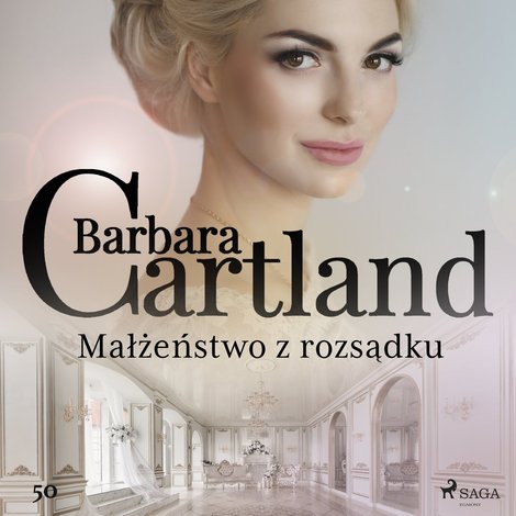 audiobooki: Małżeństwo z rozsądku - Ponadczasowe historie miłosne Barbary Cartland &ndash; audiobook