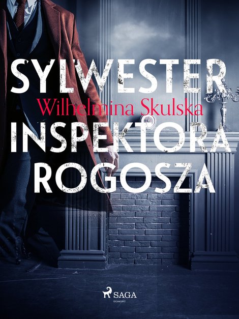 ebooki: Sylwester inspektora Rogosza &ndash; ebook