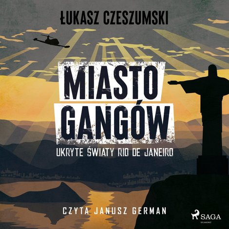 audiobooki: Miasto gang&oacute;w. Ukryte światy Rio de Janeiro &ndash; audiobook