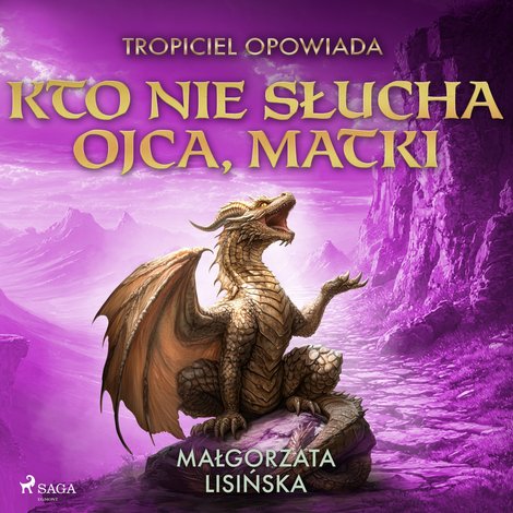 audiobooki: Tropiciel opowiada: Kto nie słucha ojca, matki &ndash; audiobook
