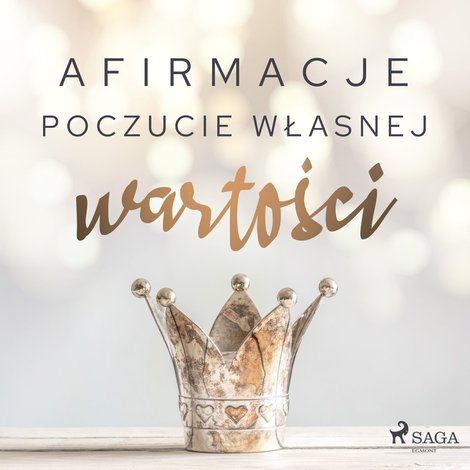 audiobooki: Afirmacje - Poczucie własnej wartości &ndash; audiobook