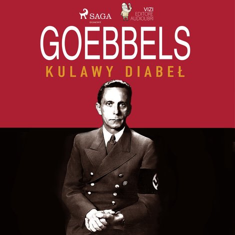 audiobooki: Goebbels, kulawy diabeł &ndash; audiobook