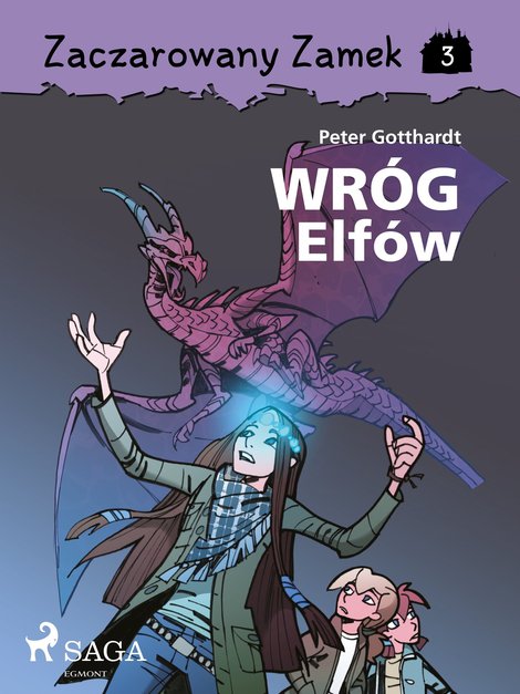 ebooki: Zaczarowany Zamek 3 - Wr&oacute;g Elf&oacute;w &ndash; ebook