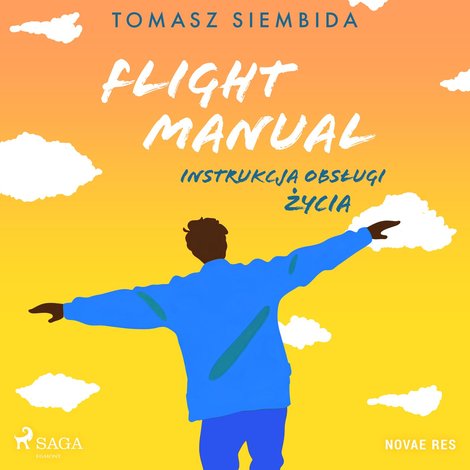 audiobooki: Flight Manual. Instrukcja obsługi życia &ndash; audiobook