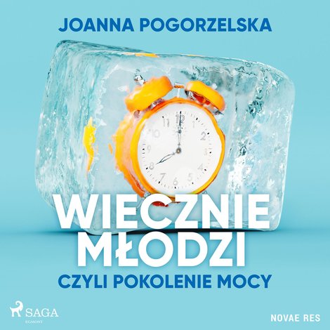audiobooki: Wiecznie młodzi, czyli pokolenie mocy &ndash; audiobook