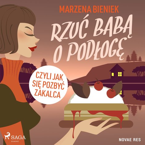 audiobooki: Rzuć babą o podłogę, czyli jak się pozbyć zakalca &ndash; audiobook