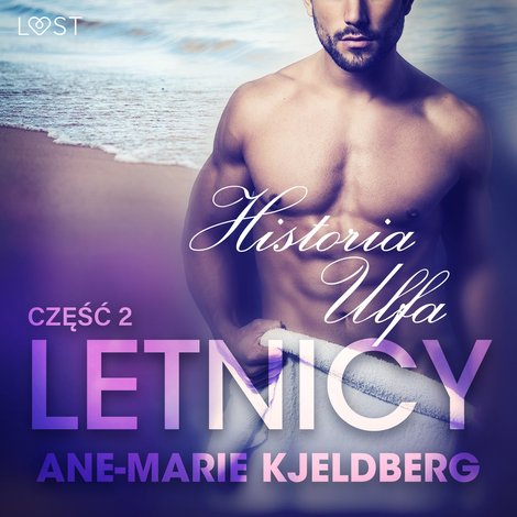 audiobooki: Letnicy 2: Historia Ulfa - opowiadanie erotyczne &ndash; audiobook