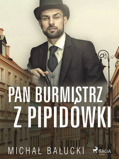 ebooki: Pan Burmistrz z Pipid&oacute;wki &ndash; ebook