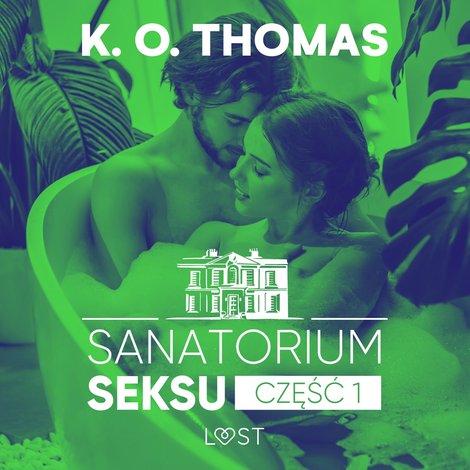 audiobooki: Sanatorium Seksu 1: Igor - seria erotyczna &ndash; audiobook