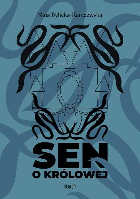 ebooki: Sen o kr&oacute;lowej &ndash; ebook