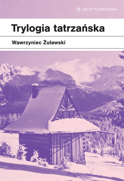 ebooki: Trylogia tatrzańska &ndash; ebook