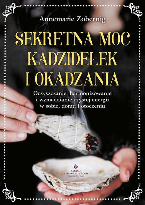 ebooki: Sekretna moc kadzidełek i okadzania &ndash; ebook