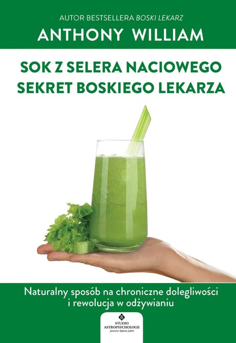 ebooki: Sok z selera naciowego - sekret Boskiego Lekarza. &ndash; ebook