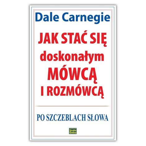 audiobooki: Jak stać się doskonałym m&oacute;wcą i rozm&oacute;wcą. Po szczeblach słowa &ndash; audiobook